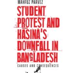Student Protest and Hasina's Downfall in Bangladesh